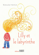 Lilly et le labyrinthe